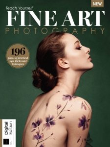 Teach Yourself Fine Art Photography - Ed. 5 2022