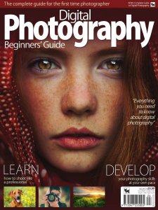 Digital Photography Beginners Guide - Vol 24 2019