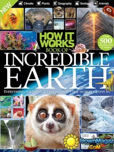 How It Works Book of Incredible Earth 2nd Revised Edition