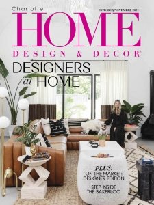 Charlotte Home Design & Decor - 10/11 2021