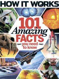 How It Works Book of 101 Amazing Facts You Need To Know