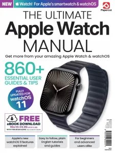 The Ultimate Apple Watch Manual 2024