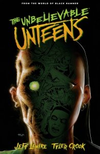 The Unbelievable Unteens (TPB)