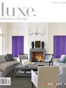 LUXE Interiors + Design - South Florida Edition - Spring 2011