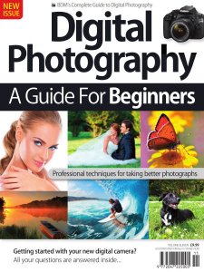 Digital Photography - A Guide For Beginners Vol 11