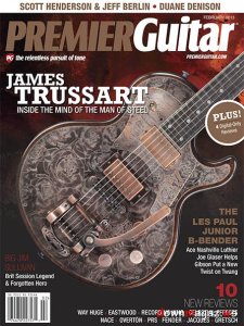 Premier Guitar - February 2013