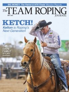 The Team Roping Journal - 05.2024