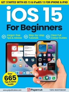 iOS 15 For Beginners - 7th Ed 2023