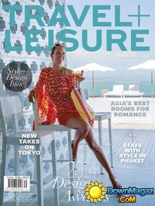 Travel + Leisure Southeast Asia - February 2014