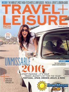 Travel + Leisure India & South Asia - January 2016