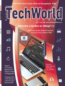 The Monthly Techworld Bangladesh - 05.2018