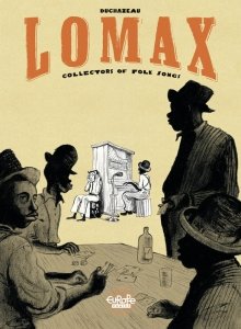 Lomax – Collectors of Folk Songs