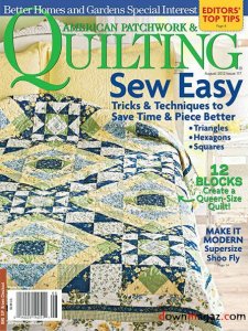 American Patchwork & Quilting - Issue 117, August 2012