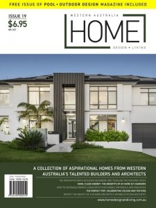 Western Australia Home Design + Living - Is. 19 2024