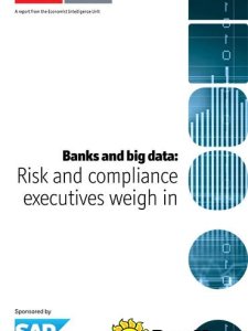 The Economist (Intelligence Unit) - Banks and big data (2015)