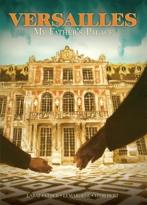 Versailles - My Father's Palace