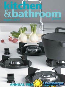 Kitchen & Bathroom Journal - August 2013