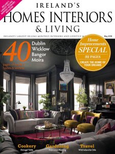 Ireland's Homes Interiors & Living - 05.2018