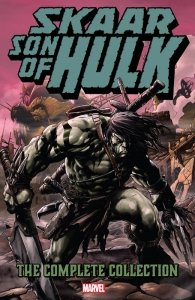 Skaar - Son Of Hulk - The Complete Collection