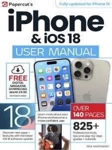 iPhone & iOS 18 User Manual - 6th Ed 2024