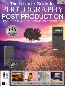 The Ultimate Guide to Photography Post-Production - Ed. 3 2025