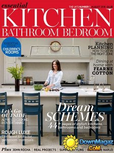 Essential Kitchen Bathroom Bedroom - August 2016