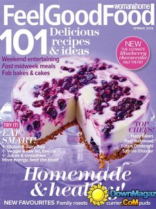 Feel Good Food Woman & Home - Spring 2015