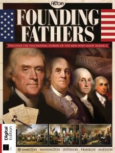 All About History - Founding Fathers 3rd Ed. 2021