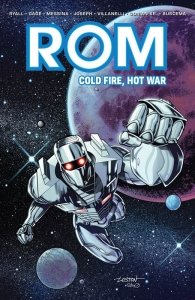 ROM – Cold Fire, Hot War (TPB)