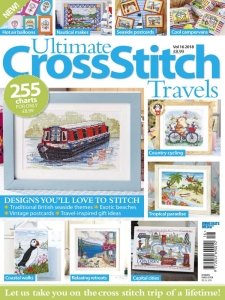 Ultimate Cross Stitch Travels - Vol 16 2018