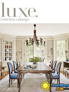 Luxe Interior + Design Magazine National Edition - Winter 2014