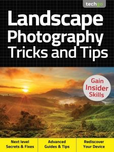 Landscape Photography Tricks and Tips - Ed. 3 2020