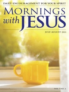 Mornings with Jesus - 07/08 2021