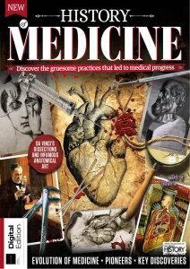 All About History - History of Medicine 9th Ed 2025