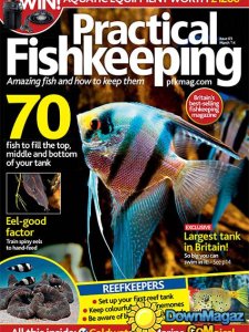 Practical Fishkeeping - March 2014