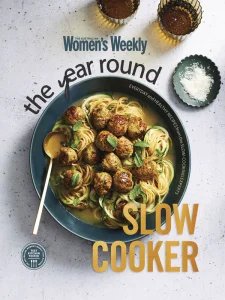 The Australian Women's Weekly Cookbook - Year Round Slow Cooker 2025