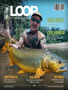 In the Loop Fly Fishing - Summer 2021