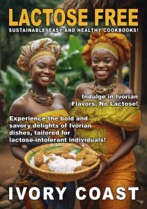 Taste of Ivory Coast - Lactose Free 2025