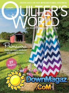 Quilter's World - Spring 2017