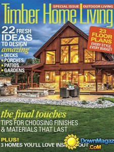 Timber Home Living - July - August 2016