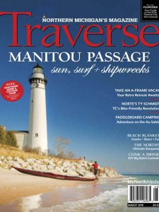 Traverse, Northern Michigan's Magazine - 08.2018