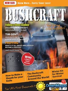 Bushcraft & Survival Skills Issue 54 - January/February 2015