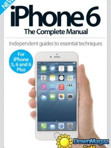 iPhone 6: The Complete Manual 2014