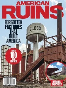 American Ruins Forgotten Factories That Built America 2024