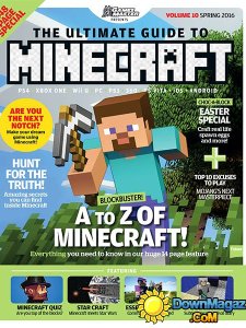 The Ultimate Guide to Minecraft! - Spring 2016