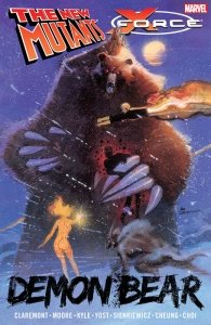 New Mutants – X-Force – Demon Bear (TPB) (2014)