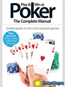 Play & Win at Poker The Complete Manual 2014