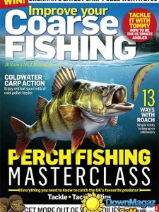 Improve Your Coarse Fishing UK - Issue 304