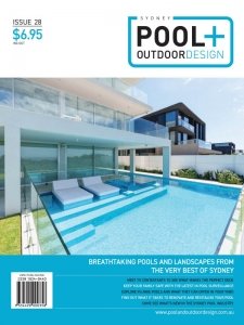 Sydney Pool + Outdoor Design - Is. 28 2024