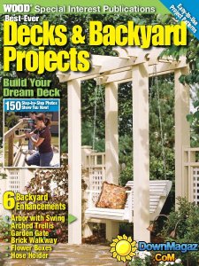 WOOD Magazine - Best-Ever Decks & Backyards Projects 2014